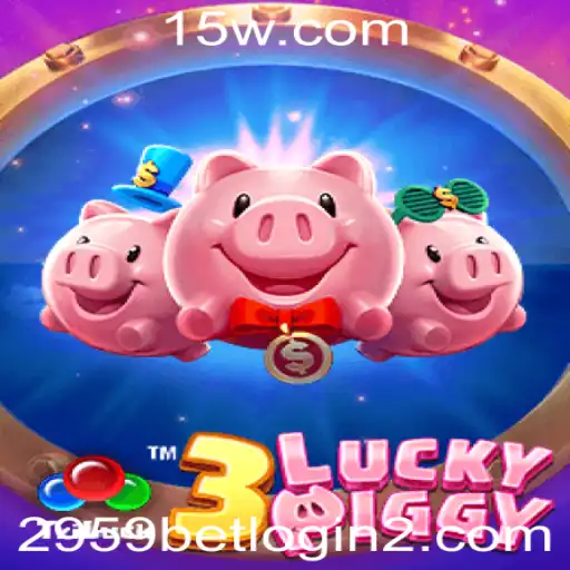 Descubra o Fascinante Mundo de 3LUCKYPIGGY em 2959 Bet Login