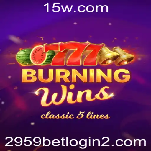 Explorando o Fascinante Mundo de BurningWins e a Tendência do '2959 bet login'